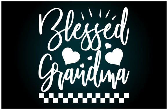 Blessed Grandma SVG T Shirt