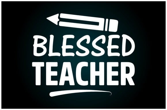 Blessed Teacher Svg T Shirt