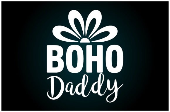 Boho Daddy Svg T Shirt