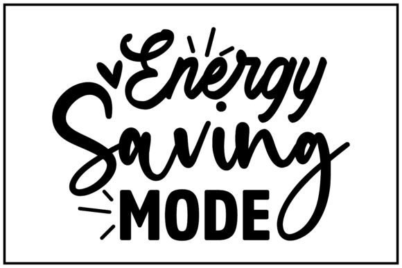 Energy Saving Mode SVG T Shirt