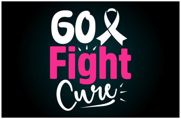 Go Fight Cure Svg T Shirt