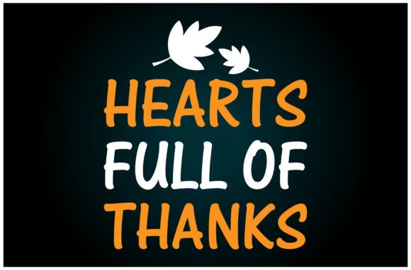 Hearts Full of Thanks Svg T Shirt