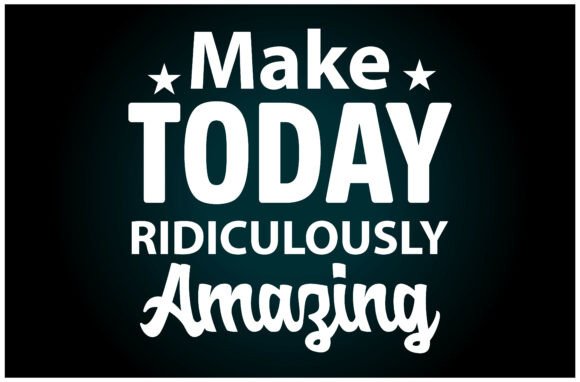 Make Today Amazing SVG T Shirt