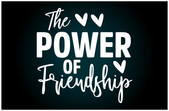 Power of Friendship SVG T Shirt