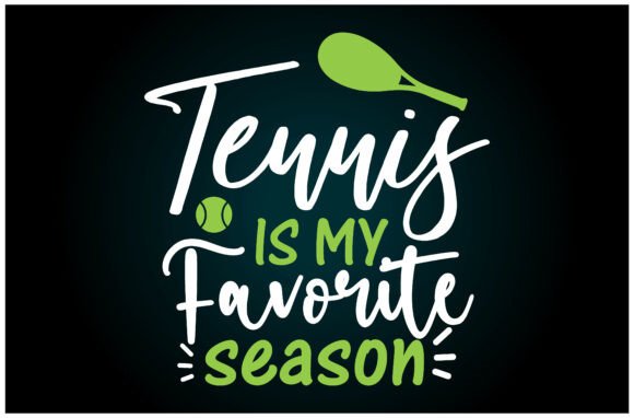 Tennis Is My Favorite Season Svg T Shirt